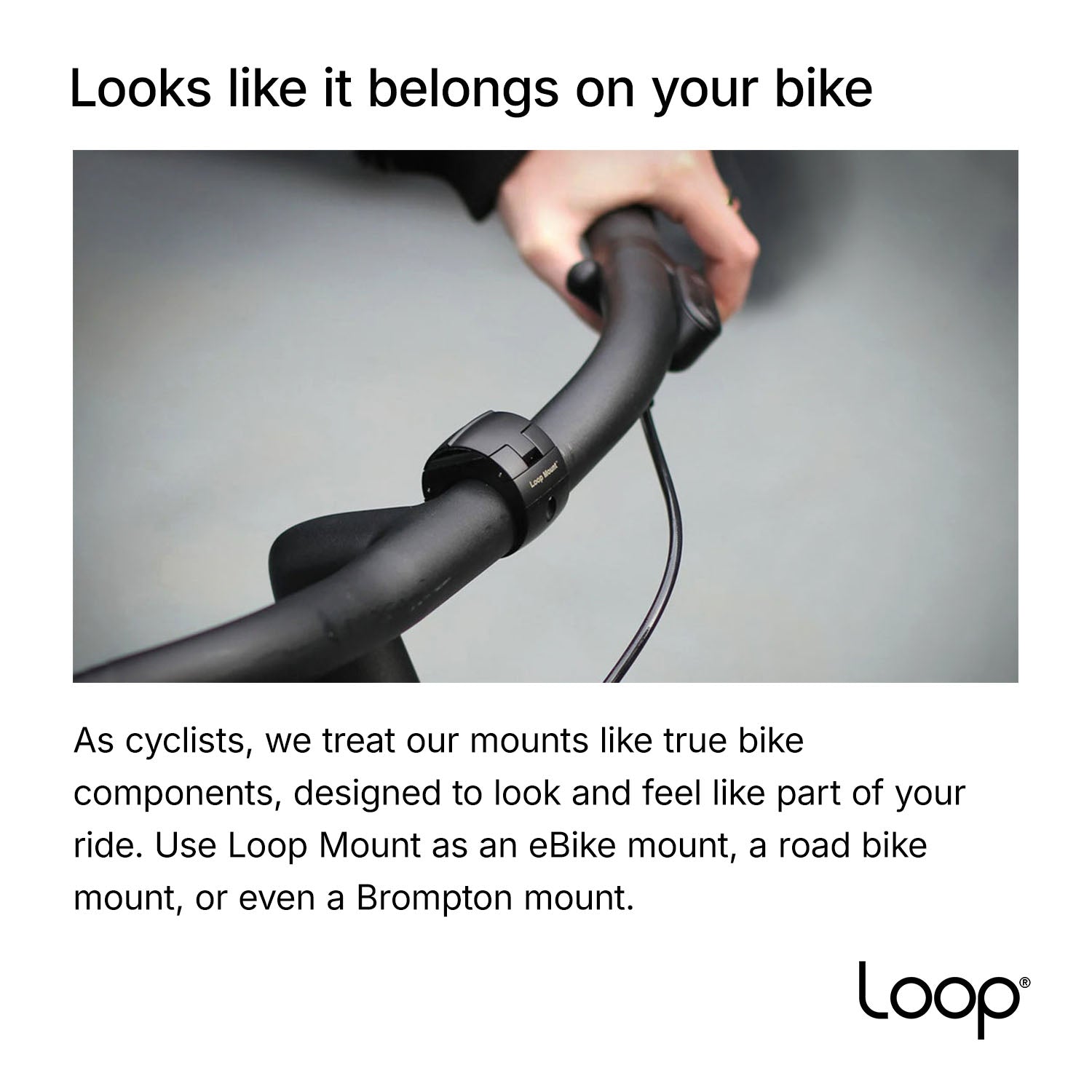 Loop Mount - Universal Bicycle Phone Mount
