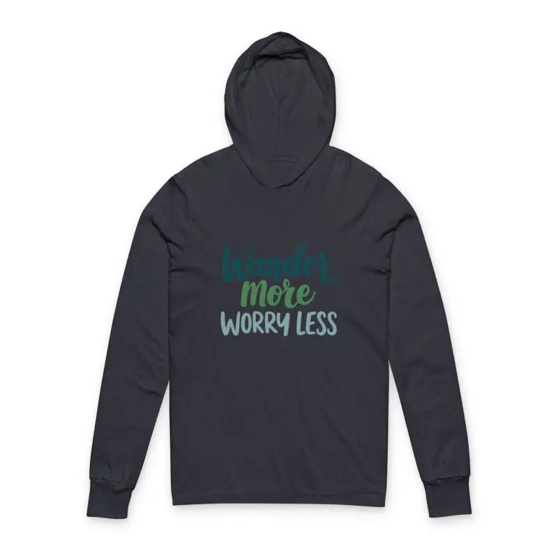 Ocean State Styles Hooded Tee Wander More Worry Less Print